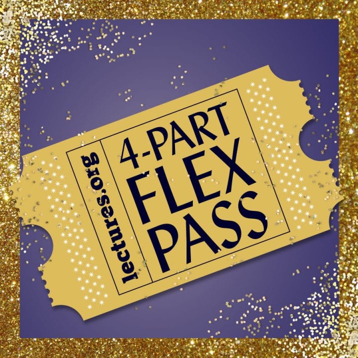 A golden ticket that says "lectures.org; 4-part Flex Pass" against a purple background, with a border of gold glitter spilling onto the image.